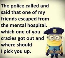 Image result for Minion Police Officer Sayings