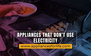 Image result for Electrical Appliances That Don't Use Heat