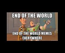 Image result for The End of the World Funny Meme