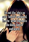 Image result for If You Re Go to Being Awkwardness There the Doors Memes