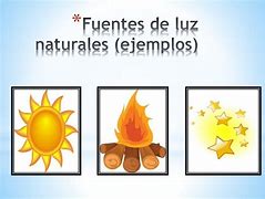 Image result for Fuentes De Luz Natural Y Artificial