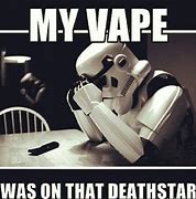 Image result for Star Wars Vape Memes