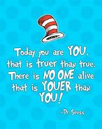 Image result for Dr. Seuss Quotes If You Never