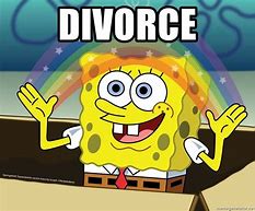 Image result for Divorce Day Meme