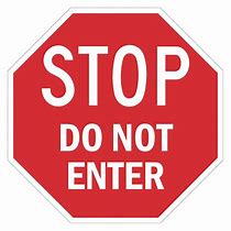 Image result for Do Not Stop Sign