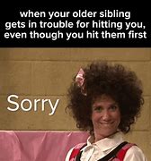 Image result for Relatable Sibling Memes