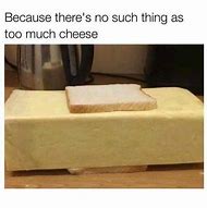 Image result for You Cheezer Meme