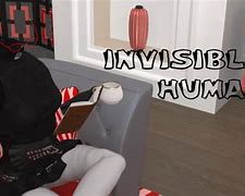 Image result for Invisible Human