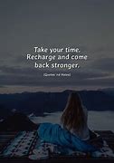 Image result for Take Your Time Quotes