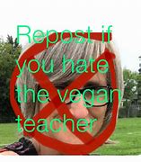 Image result for Gyatt Meme Vegan Teacher
