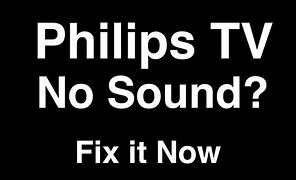 Image result for Philips TV No Sound
