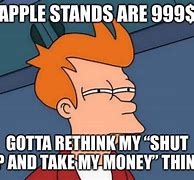 Image result for iPhone Shut Up and Take My Money Meme