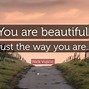 Image result for You Beautiful Quotes