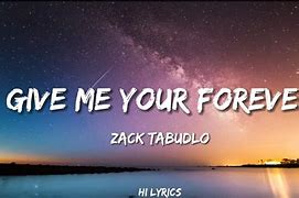 Image result for Zack Tabudlo Give Me Your Forever