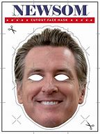 Image result for Gavin Newsom Mask