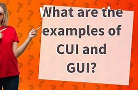 Image result for Cui vs GUI PPT Title