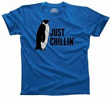 Image result for Chillin Penguin T-Shirt