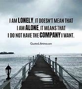 Image result for Lonely Sad Depressing Quotes