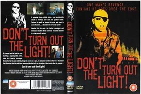 Image result for Don't Turn Out the Light Movie