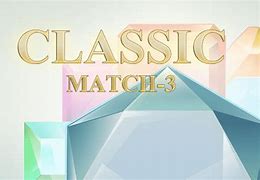 Image result for Classic Match 3 Games