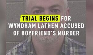 Image result for Wyndham Lathem Murder Vctim