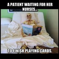 Image result for Nurses Play Cards Meme