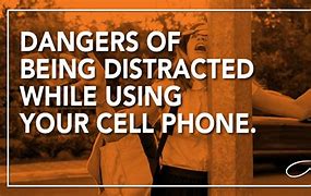 Image result for Quotes About Cell Phones Being a Distraction