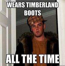 Image result for Timberland Meme