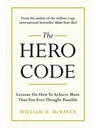 Image result for The Hero Code by Admiral McRaven