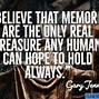 Image result for Quotes About Memories Lasting Forever