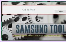 Image result for Samsung Tool Pro Card Not Found