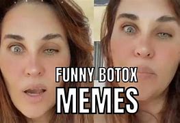 Image result for Funny Botox Memes