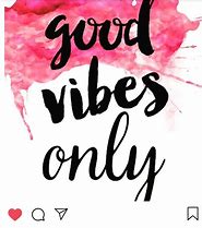 Image result for Positive Vibes Only Print