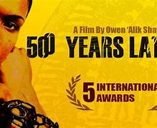 Image result for 500 Years Later Movie