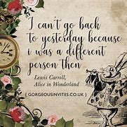 Image result for Alice in Wonderland Inspirational Quotes