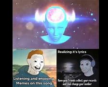 Image result for Brain Meme Song