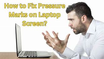 Image result for Laptop Pressure Marks