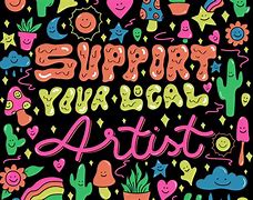 Image result for Support Local Artists