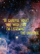 Image result for Life Been a Universe Quotes