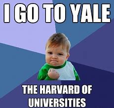 Image result for Yale University Memes