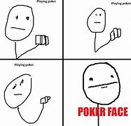 Image result for Poker Face Meme Steam Profile