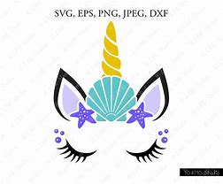 Image result for Unicorn Mermaid SVG Files