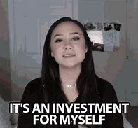 Image result for Invest in Yourself Meme