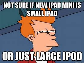 Image result for iPad iPod iPad Meme