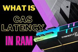 Image result for Cas Latency