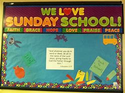 Image result for Sunday School Bulletin Board Ideas
