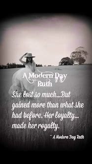 Image result for Modern Day Ruth Quotes