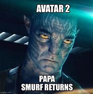 Image result for Avatar 2 Stoned Meme