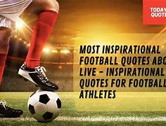 Image result for Best Football Quotes of All Time