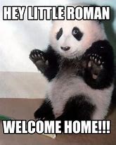 Image result for Welcome Home Meme